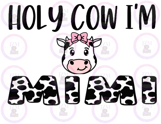 Holy Cow I'm MIMI