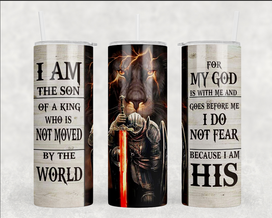 "I Am The Son Of A King" Stainless Steel  Tumbler