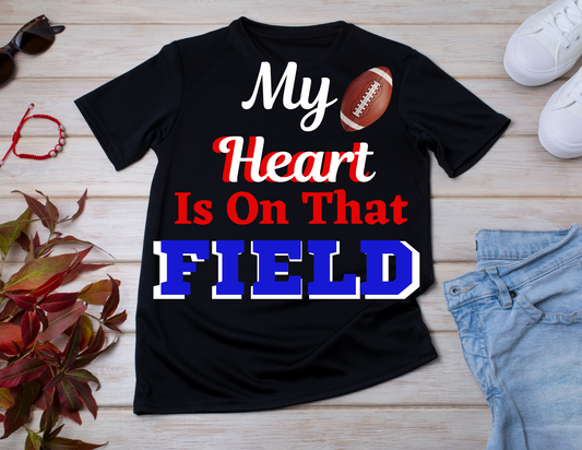 My Heart Is On That Field Customized Football T-shirt