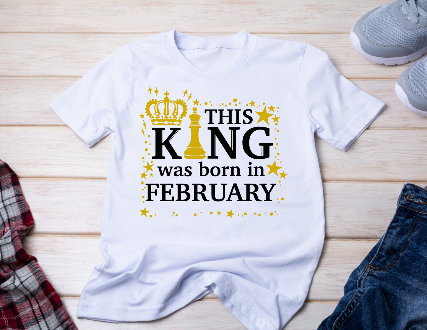 This King Was Born In February-T-Shirt